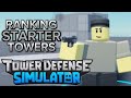 Level 500 player ranks every STARTER tower in tower defense simulator