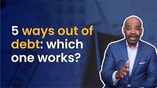 5 debt relief options that actually work (Which one is right for you?)