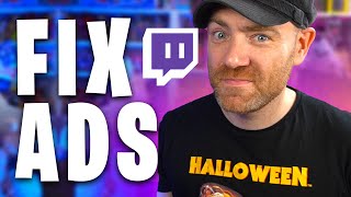 FIX TWITCH ADS | The Beginners Guide