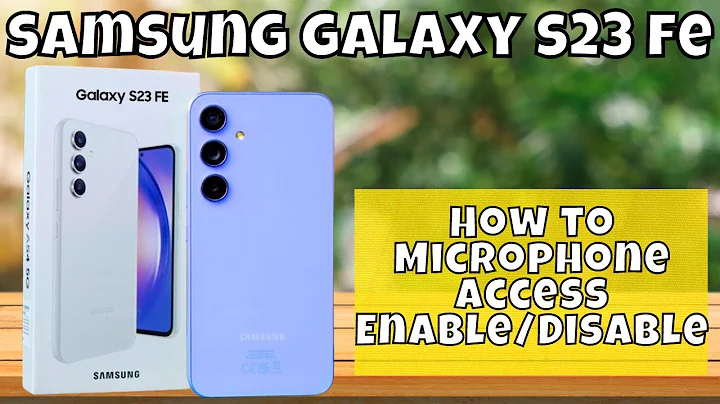 How to Microphone Access Enable/Disable Samsung Galaxy S23 FE