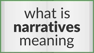 Narratives | meaning of Narratives