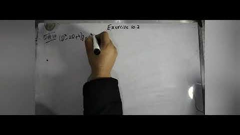Exercise 10.2 Lecture#8 Mathematical Methods by S.M.Yousaf BA/BSC/ADP Science Mathematics