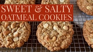 Sweet and Salty Oatmeal Cookie Recipe