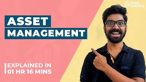 Asset Management | Types of Asset Management | Great Learning