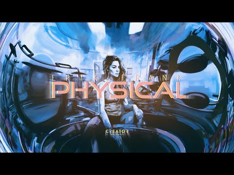 Erik Frank — Physical (Official Lyric Video)