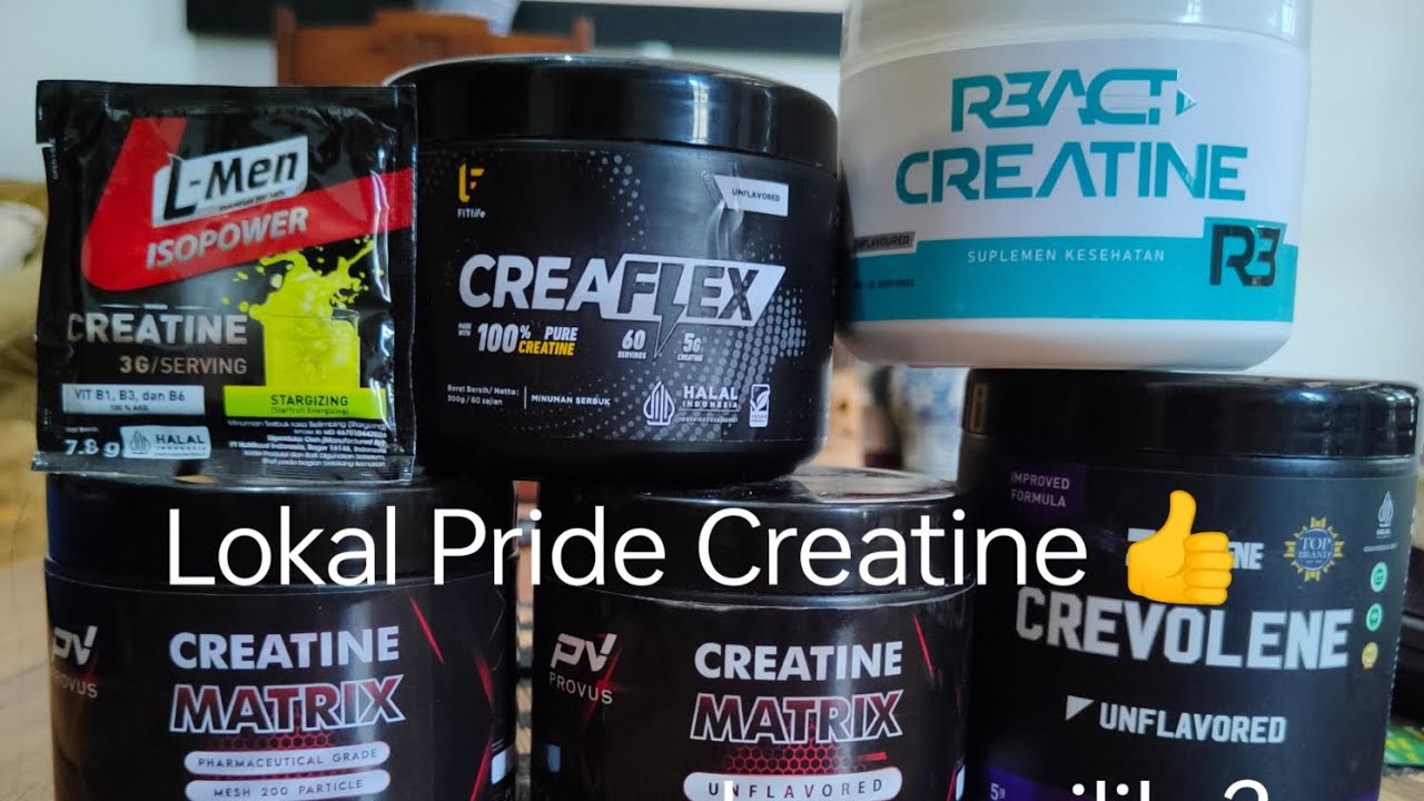 Review Creatine Lokal Creatine Matrix, R3act Creatine, Creaflex