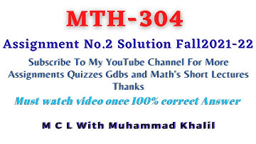 Mth304 Assignment No.2 Solution Fall2021-22 |Correct Solution| |Mth304 Solution|