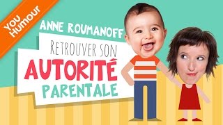 Anne Roumanoff : retrouver son autorité parentale