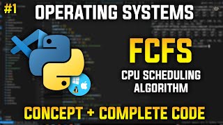 Understanding The FCFS Algorithm in Python | Operating Systems