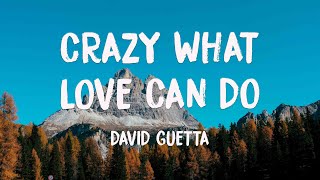 Crazy What Love Can Do feat. Becky Hill, Ella Henderson - David Guetta (Lyrics Video) 🐬
