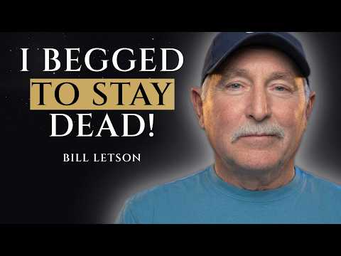 A Higher Power Sent Me Back (NDE) - Bill Letson