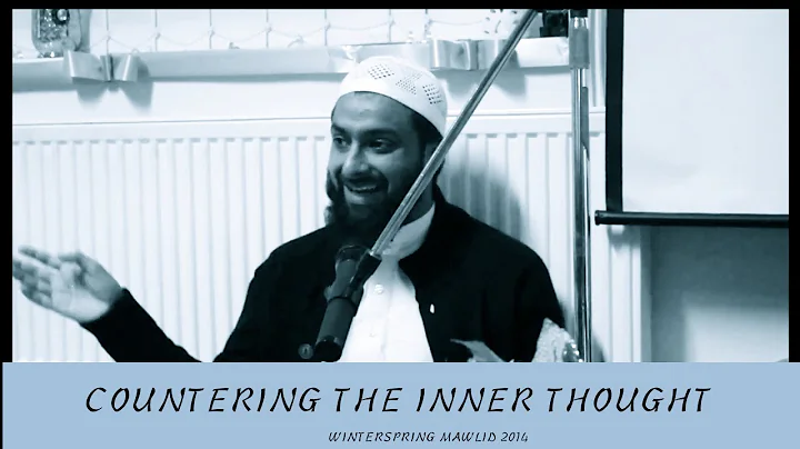 Psychology In Islam - Countering The Inner Thought (Shaykh Muhammad Qamar)