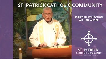 Scripture Reflection: 1st Sunday of Advent (Fr. André)