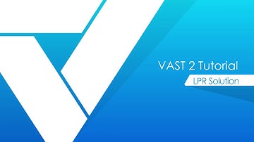 VAST 2 tutorials – License Plate Recognition Solution