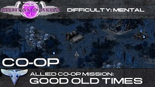 Mental Omega 3.3 // Allied Co-Op: Good Old Times