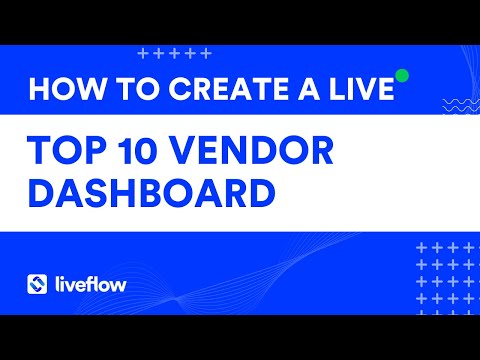 How To Create a Live Top 10 Vendor Spend Dashboard in Google Sheets with LiveFlow