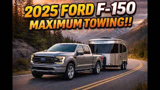 2025 Ford F-150 Towing Capacity - What RVs Can You Actually Tow? Ford F 150 Tow Specs