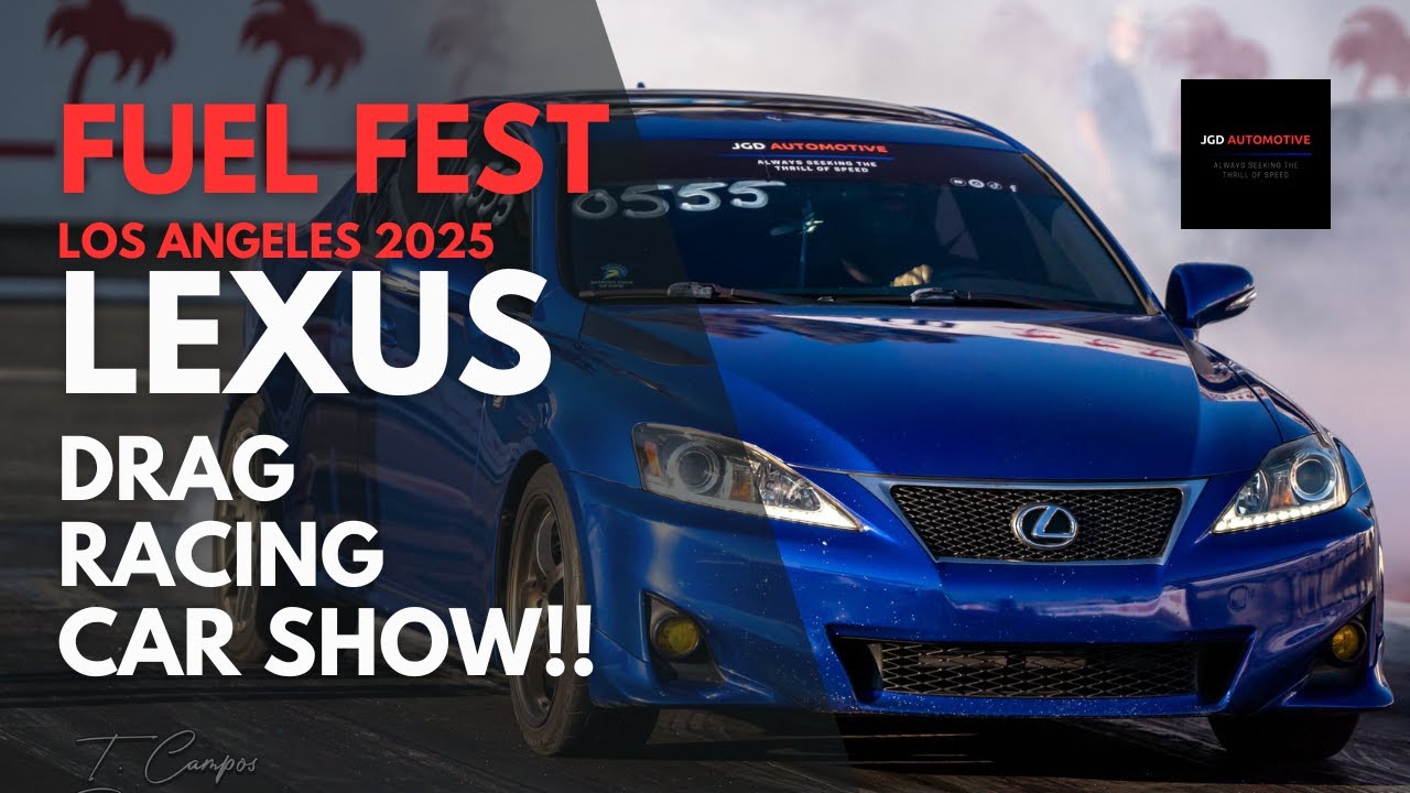 FUEL FEST LOS ANGELES 2025, + LEXUS DRAG RACING & CAR SHOW (NHRA POMONA ...