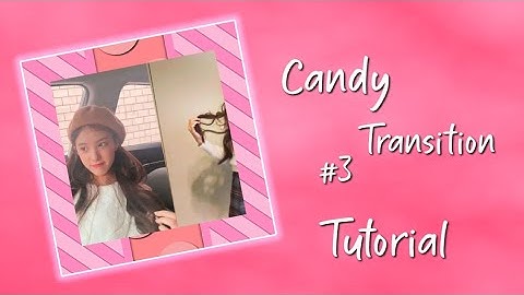 Easy Candy Style Transition #3 | Alight Motion