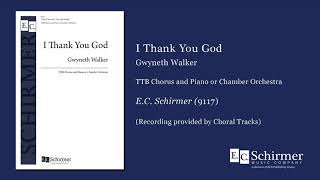 I Thank You God by Gwyneth Walker - Scrolling Score