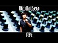 I'm in love / B'z