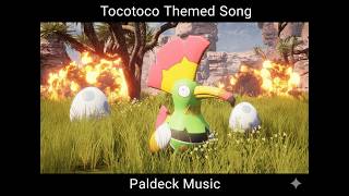 Paldeck Entry #027: Tocotoco Unofficial Personality Themed Song