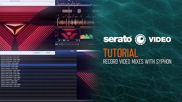 Serato Video (Tutorial): Record Video DJ Mixes with Syphon