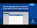 How to Manage Past Customer's Dues with Current Sales Invoice_English_eVitalRx