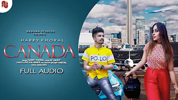 Canada - Harry khoral | New Punjabi Songs 2020 | Latest Punjabi Song | Naghma Studios