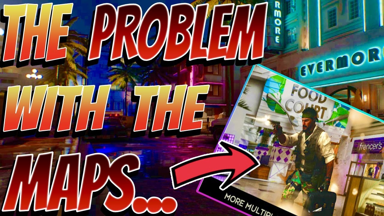 The PROBLEM with the COLD WAR MAPS... (Black Ops: Cold War)