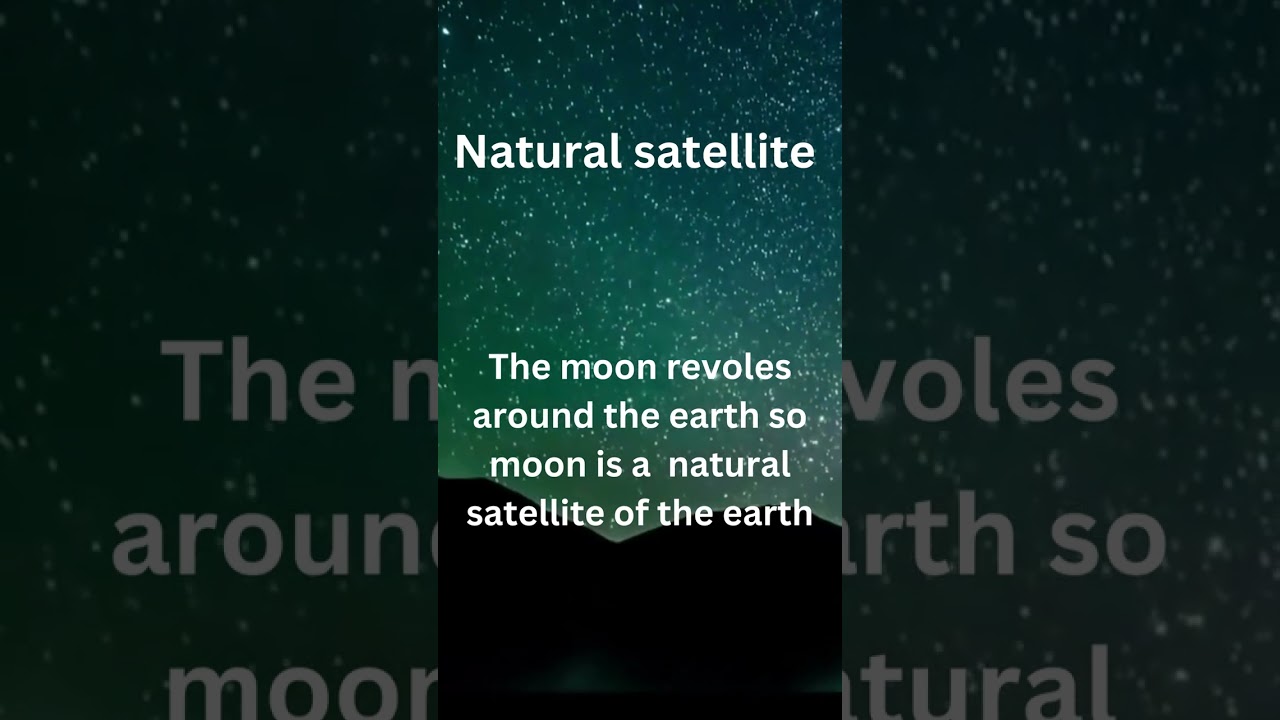Natural satellite |what is natural satellite | W