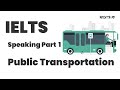 IELTS Speaking Part 1 Public Transportation Learnivo