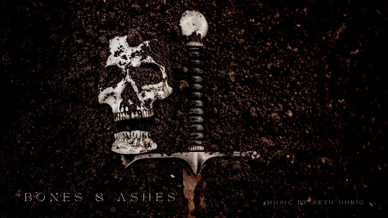 BONES & ASHES | Seth Uhrig