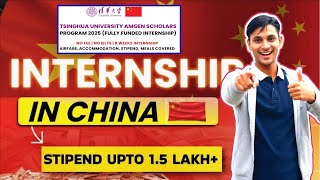🌏Fully Funded Internship in China 🇨🇳 | Tsinghua University Amgen Scholars Program 2026 | No IELTS
