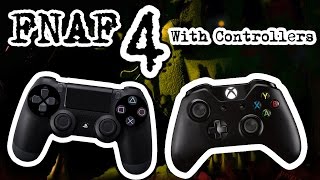 How to Play FNAF 4 with a Playstation/Xbox controller