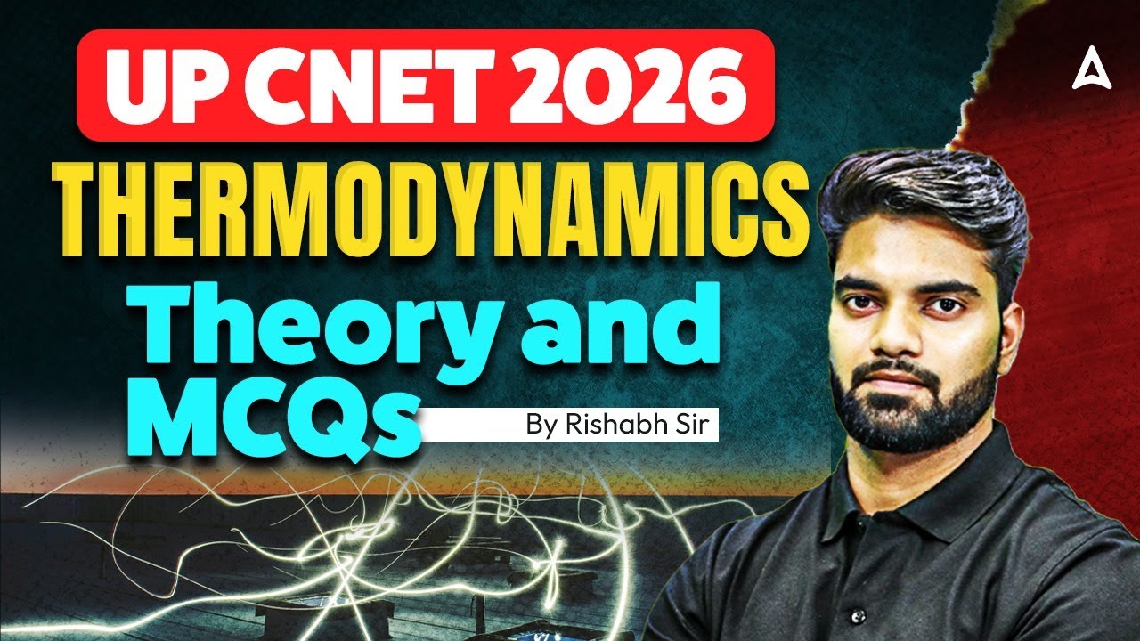 UP CNET 2026 Exam Preparation |UP CNET Chemistry Class | Thermodynamics Theory & MCQs By Rishabh Sir