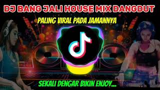 NOSTALGIA DJ VIRAL PADA JAMAN NYA - DJ BANG JALI HOUSE MIX DANGDUT 2015