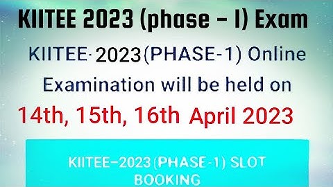 How to book slot for KIITEE 2023(phase-I)Examination.|Slot booking for KIITEE 2023.|(phase-I)