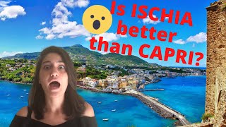 ISCHIA island is better than CAPRI! | Amalfi Coast