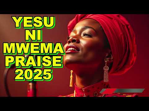 Yesu Ni Mwema Praise2025