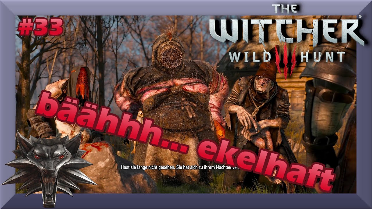 Witcher 3 Muhmen Töten Oder Nicht The Witcher 3 - Wild Hunt | 033 – Ciris Begegnung mit den Muhmen