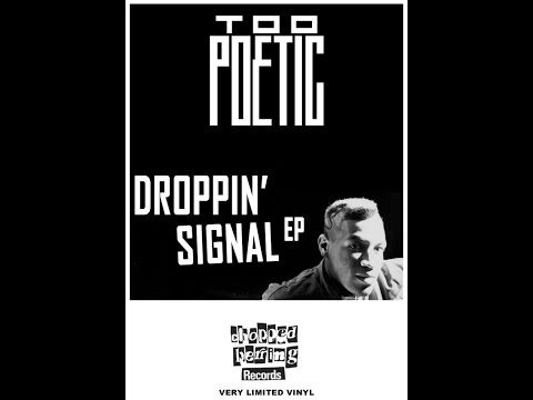 Too Poetic — TOO POETIC/GRAVEDIGGAZ/DROPPIN SIGNAL EP *LIMITED VINYL* CHOPPED HERRING
