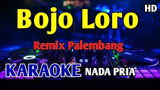 Bojo Loro  Karaoke Nada Pria Cowok remix