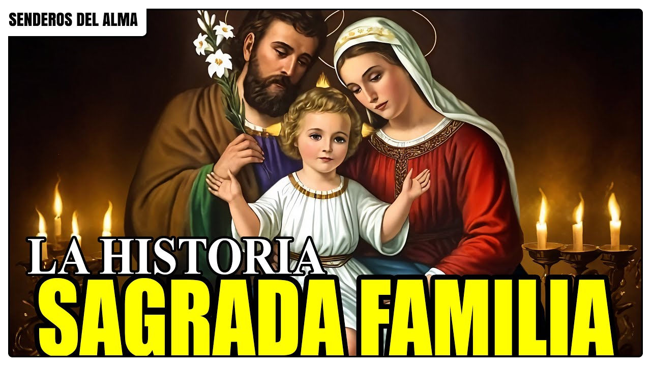 SAGRADA FAMILIA: Historia, Significado y Cómo Celebrar (Jesús, María y José)