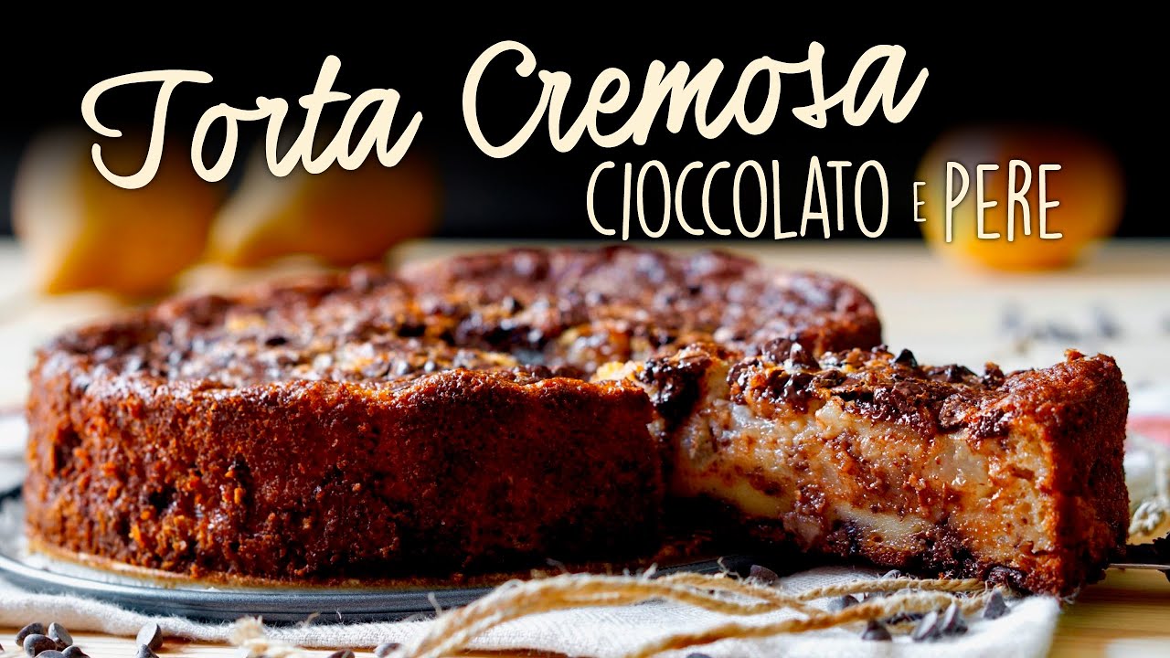 TORTA CREMOSA CIOCCOLATO E PERE - Ricetta Facile - Buon'Idea