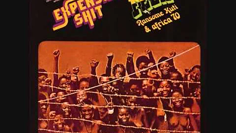 Fela Kuti (Nigeria, 1975)  - Expensive Shit (Full Album)