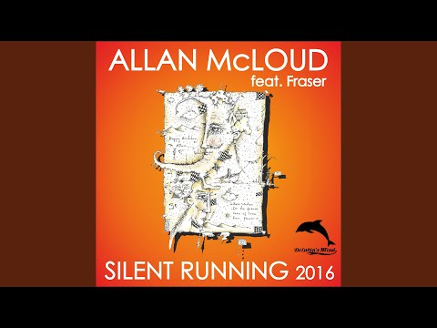 DJ Allan McLoud — Silent Running 2016 (Mason Tyler Remix Edit)