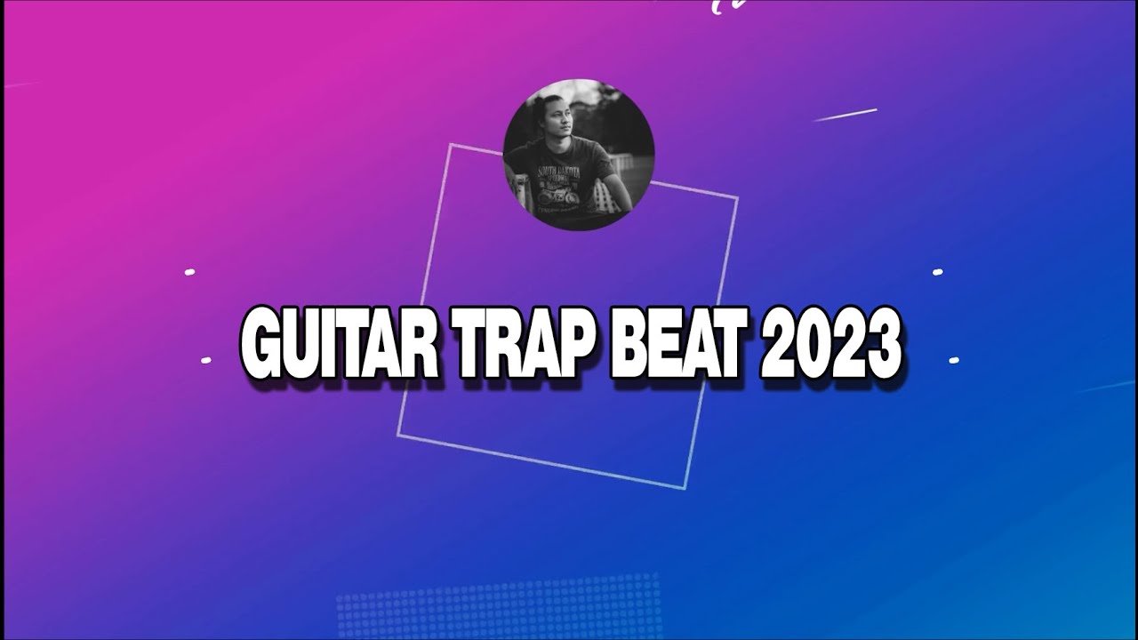Trapp Beat Rappers GUITAR TRAP BEAT | RAP /TRAP INSTRUMENTAL 2023 - YouTube