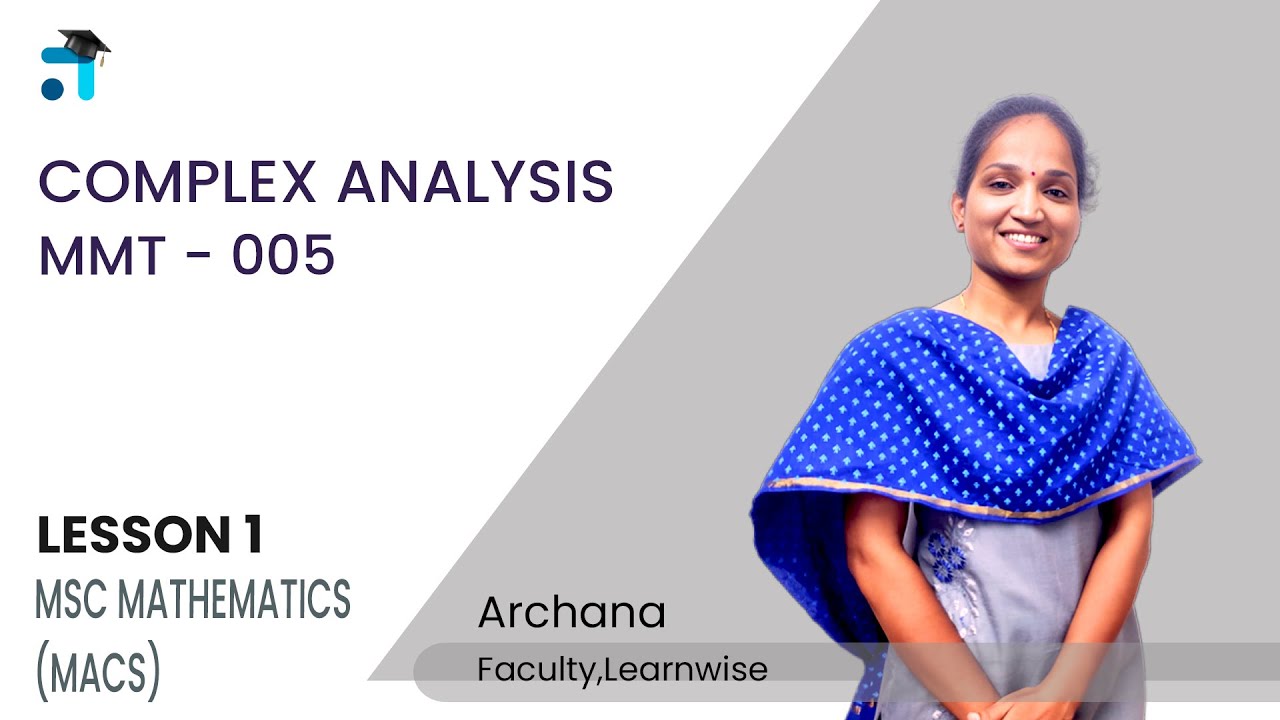 Lesson 1 (BLOCK I) | Complex Analysis | MMT 005 | Kerala's No.1 IGNOU Coaching App 
