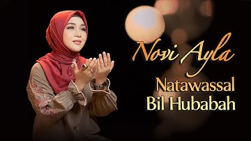 Novi Ayla - Natawassal Bil Hubabah (Official Music Video)